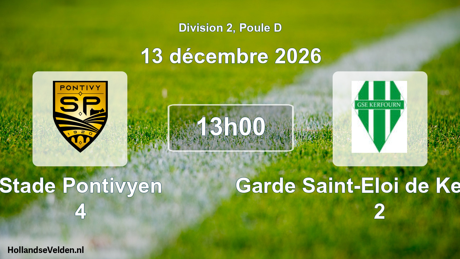 Scheduled Match: Stade Pontivyen 4 - Garde Saint-Eloi de Kerfourn 2 (13 December 2026)