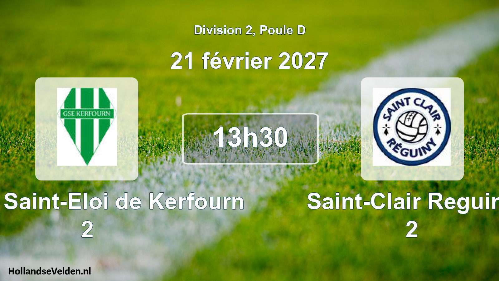 Match programmé: Garde Saint-Eloi de Kerfourn 2 - Saint-Clair Reguiny 2 (21 février 2027)