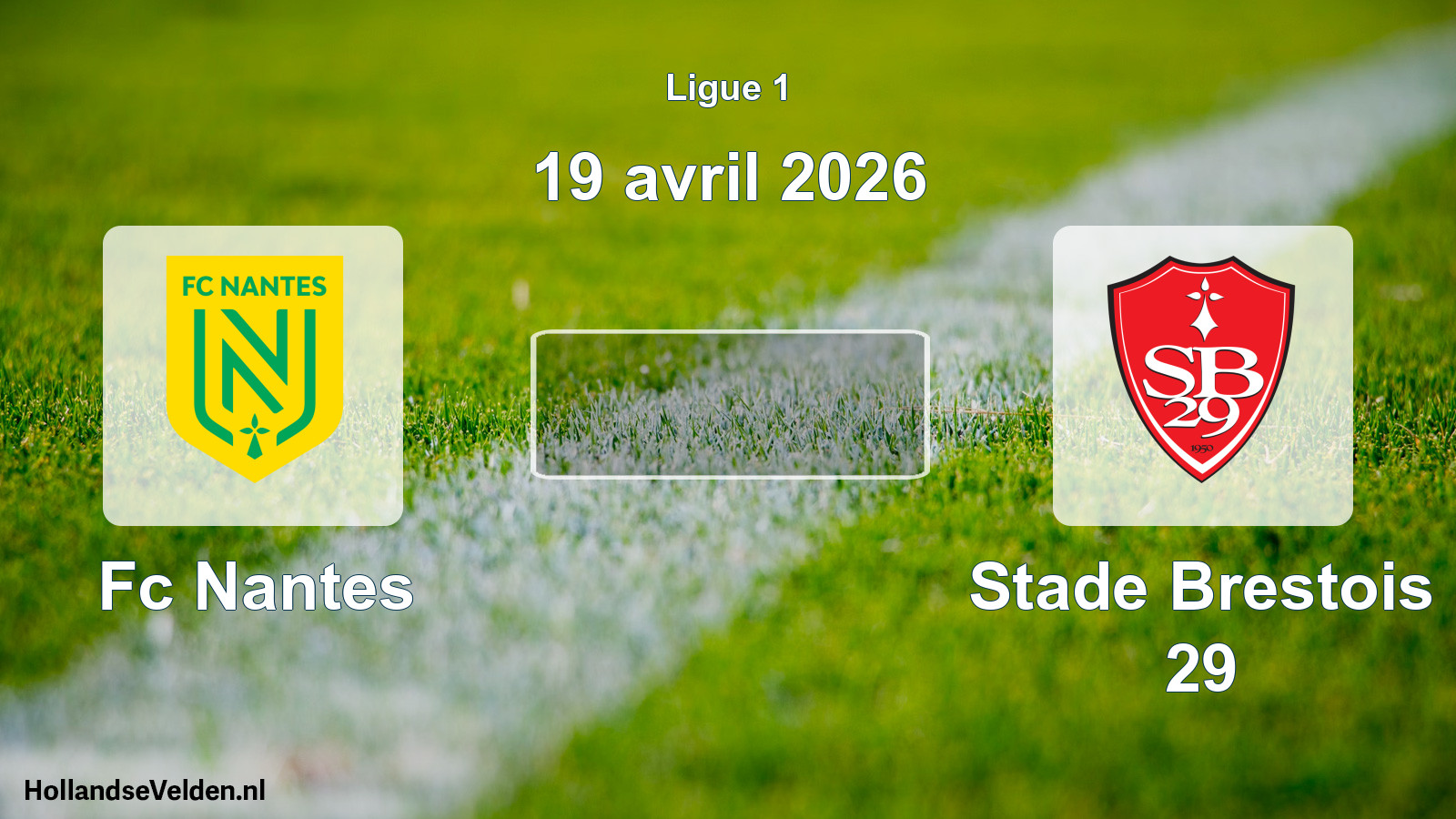 Geplande wedstrijd: Fc Nantes - Stade Brestois 29 (19 avril 2026)