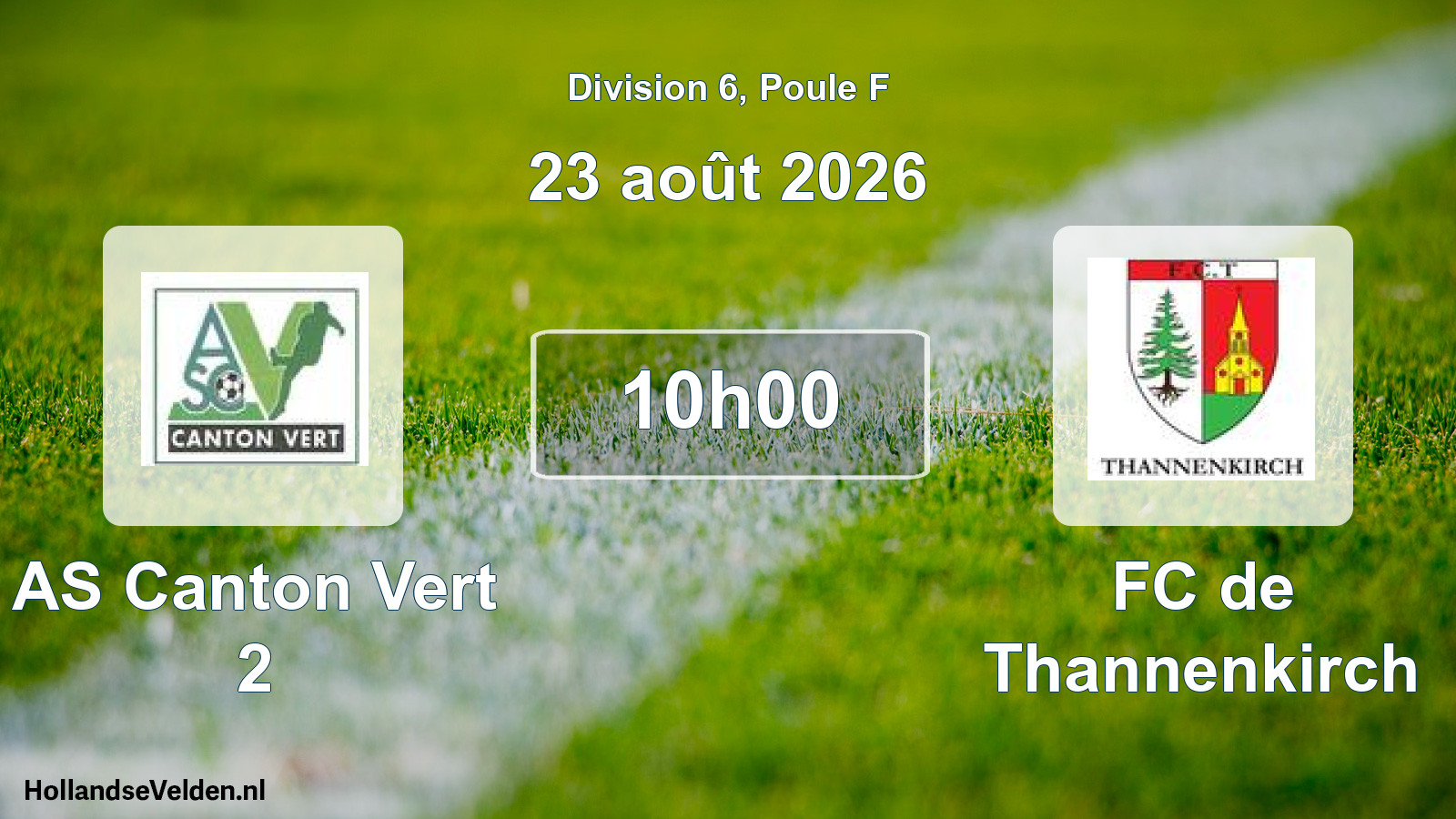 Scheduled Match: AS Canton Vert 2 - FC de Thannenkirch (23 August 2026)