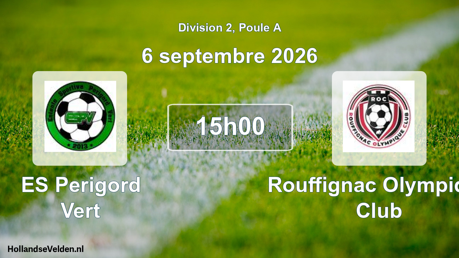 Scheduled Match: ES Perigord Vert - Rouffignac Olympique Club (6 September 2026)