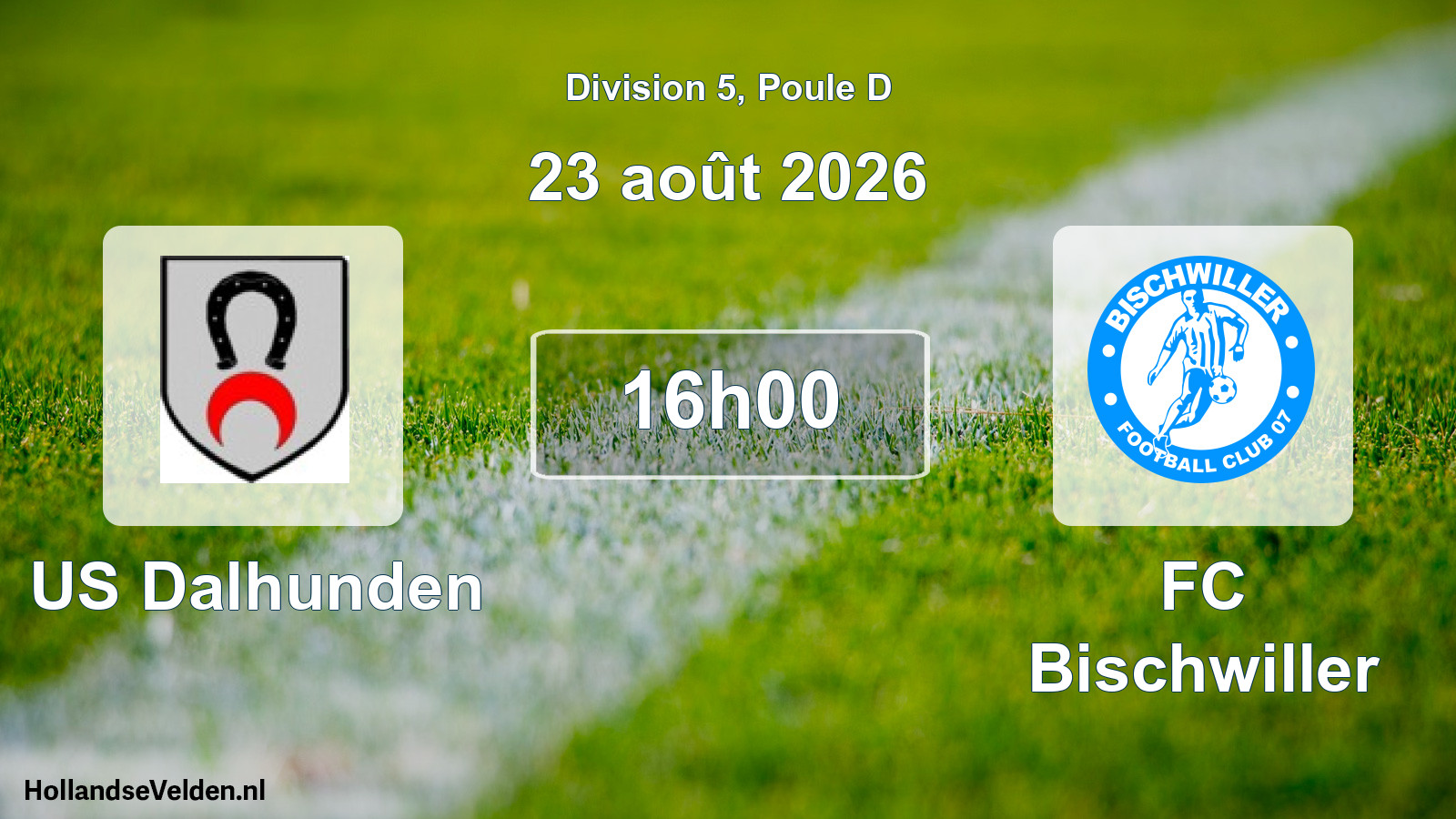 Scheduled Match: US Dalhunden - FC Bischwiller (23 August 2026)
