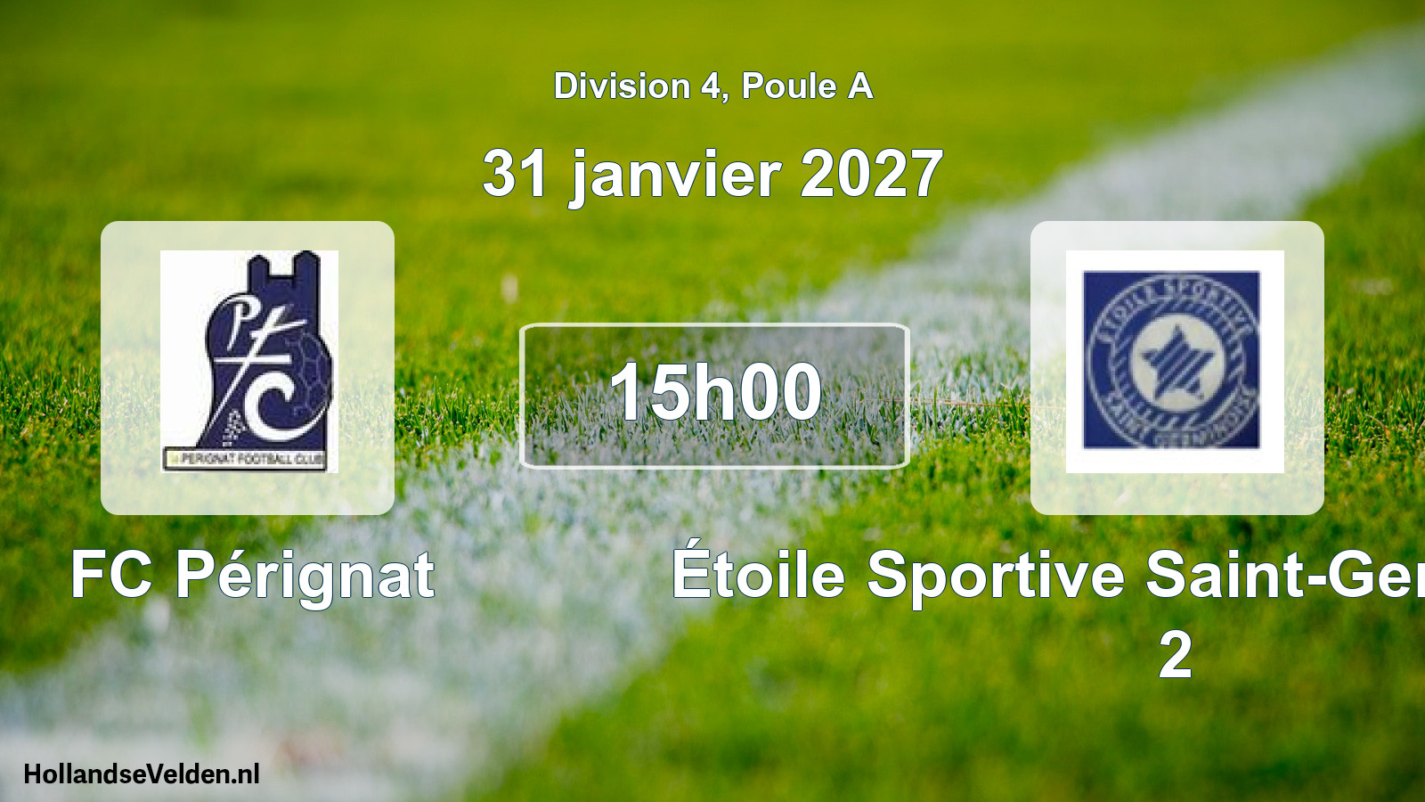 Scheduled Match: FC Pérignat - Étoile Sportive Saint-Germinoise 2 (31 January 2027)