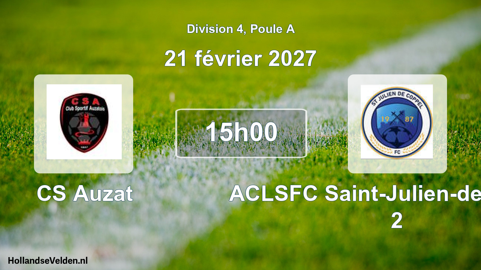 Scheduled Match: CS Auzat - ACLSFC Saint-Julien-de-Coppel 2 (21 February 2027)