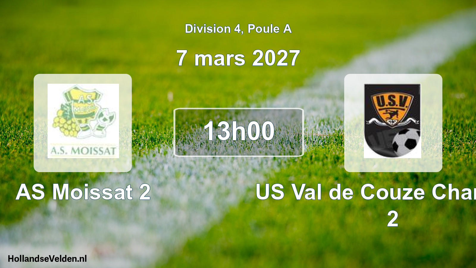 Scheduled Match: AS Moissat 2 - US Val de Couze Chambon 2 (7 March 2027)