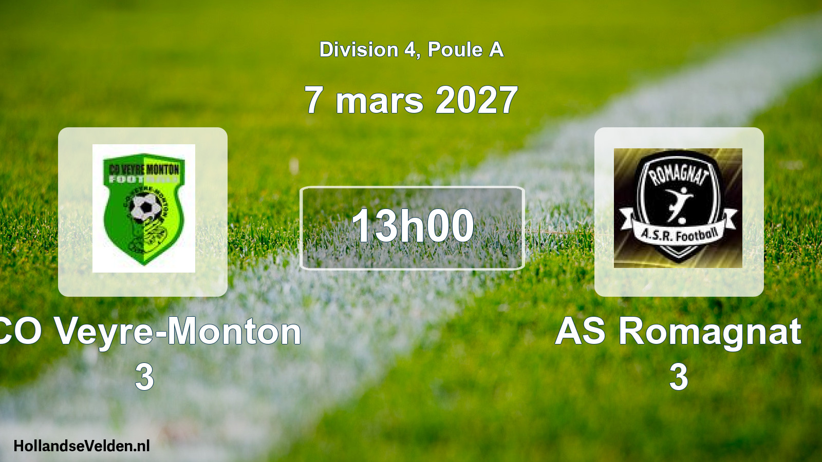 Scheduled Match: CO Veyre-Monton 3 - AS Romagnat 3 (7 March 2027)