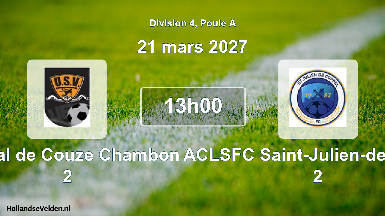 Scheduled Match: US Val de Couze Chambon 2 - ACLSFC Saint-Julien-de-Coppel 2 (21 March 2027)