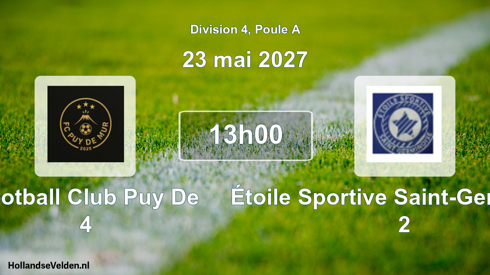 Match programmé: Football Club Puy De 4 - Étoile Sportive Saint-Germinoise 2 (23 mai 2027)