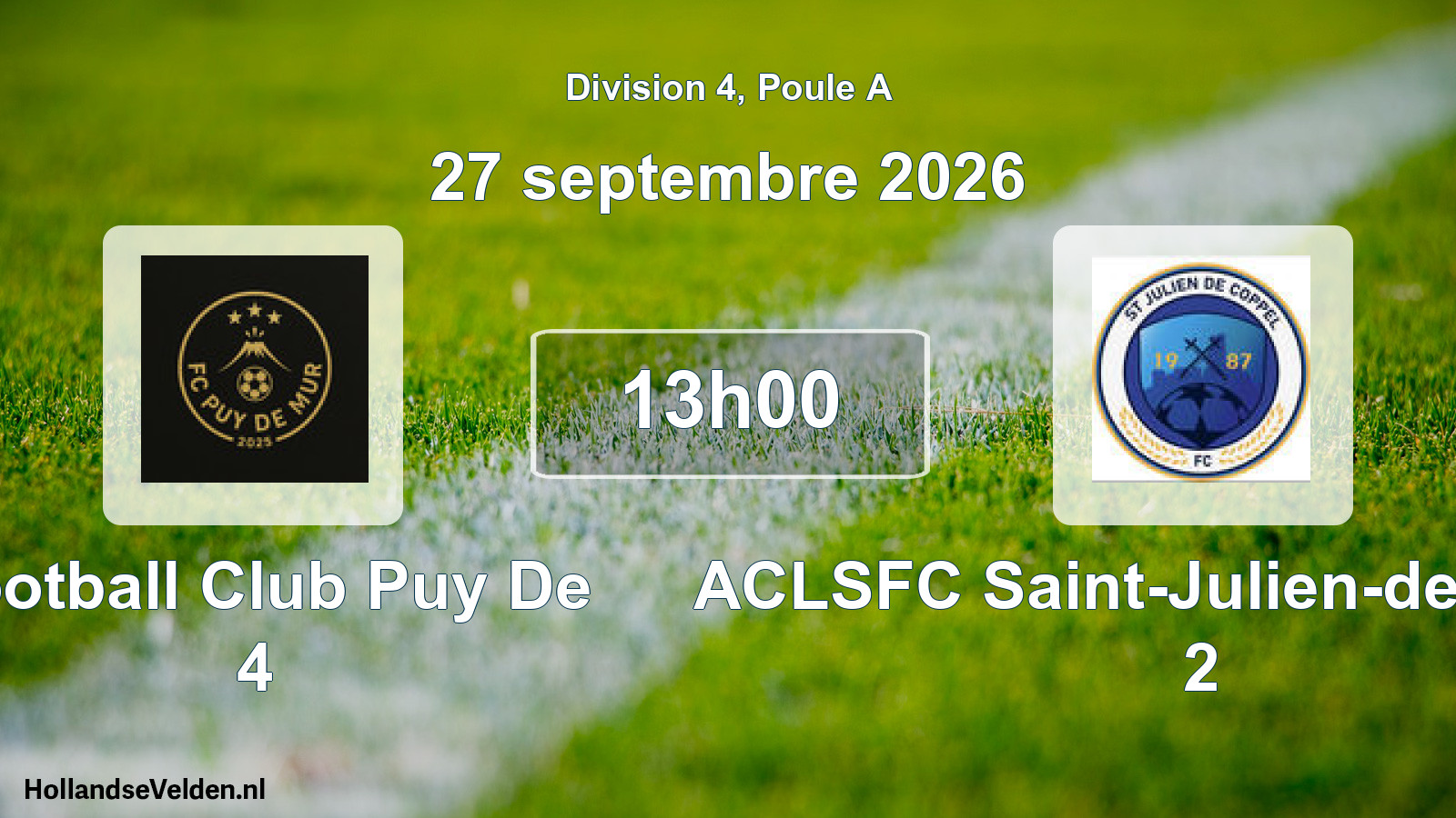 Match programmé: Football Club Puy De 4 - ACLSFC Saint-Julien-de-Coppel 2 (27 septembre 2026)