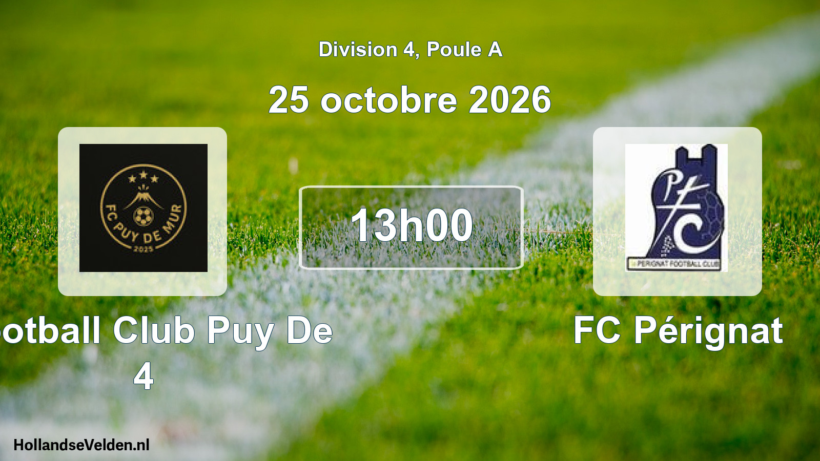 Scheduled Match: Football Club Puy De 4 - FC Pérignat (25 October 2026)