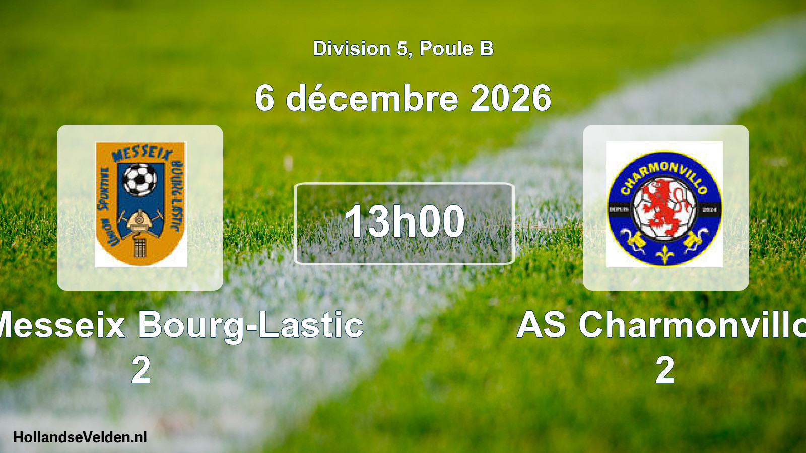 Geplande wedstrijd: US Messeix Bourg-Lastic 2 - AS Charmonvillo 2 (6 december 2026)