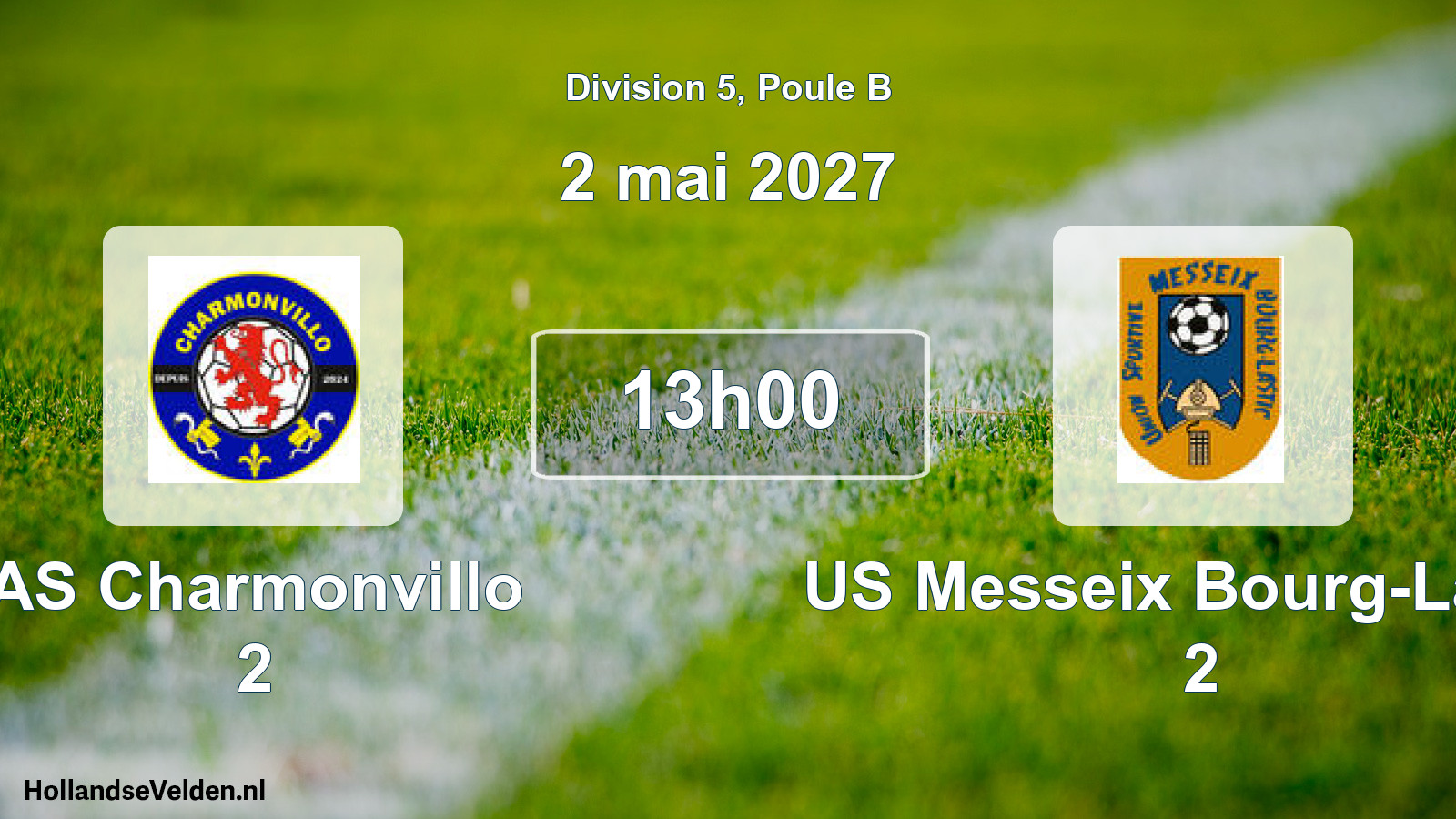 Geplande wedstrijd: AS Charmonvillo 2 - US Messeix Bourg-Lastic 2 (2 mei 2027)