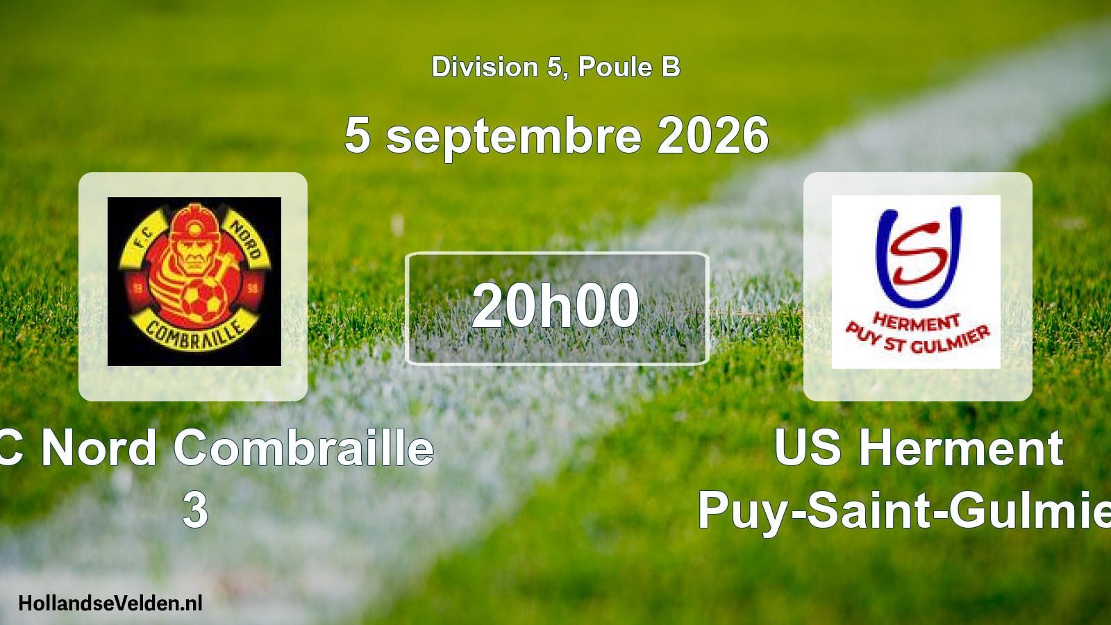Scheduled Match: FC Nord Combraille 3 - US Herment Puy-Saint-Gulmier (5 September 2026)