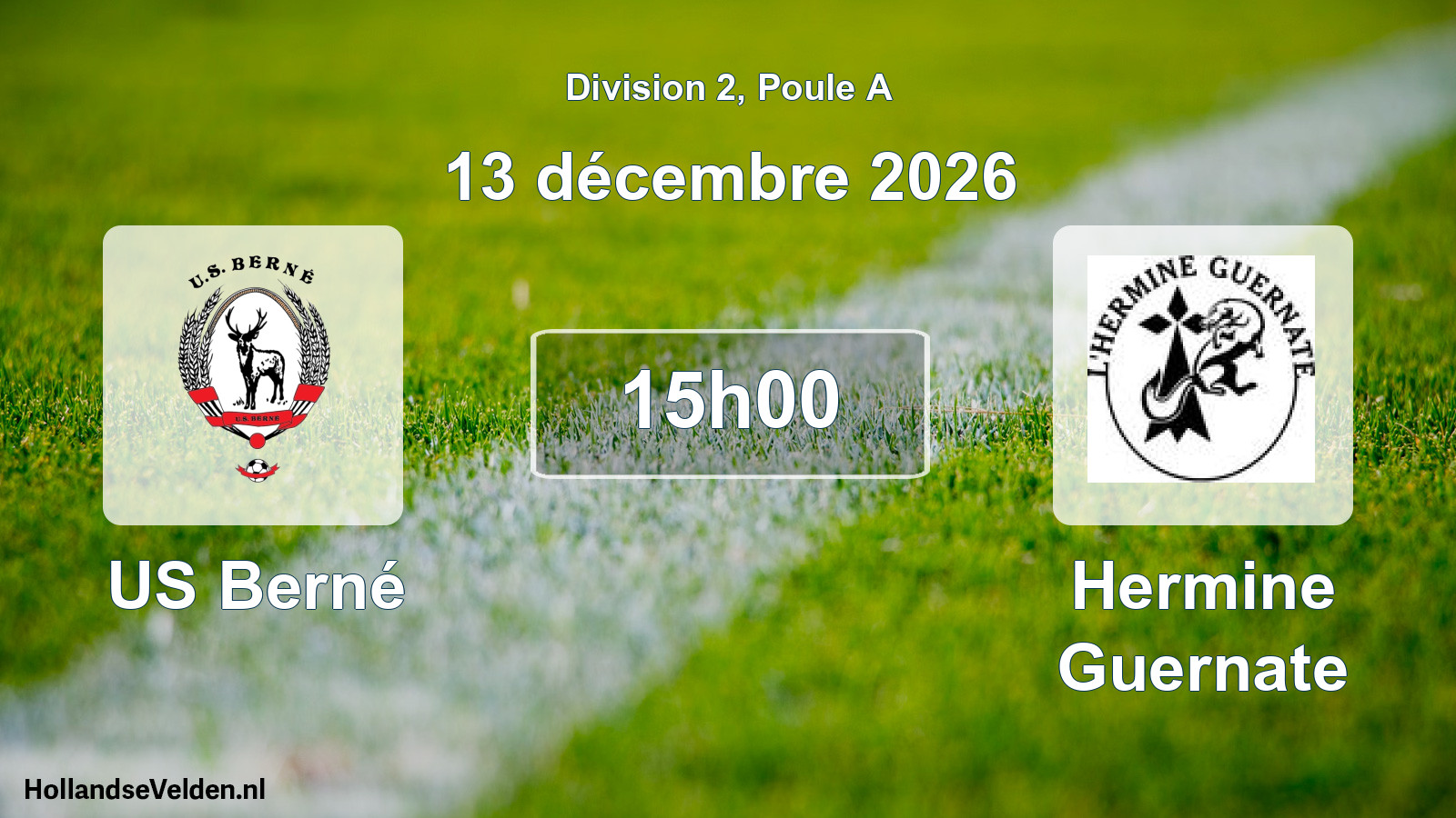 Match programmé: US Berné - Hermine Guernate (13 décembre 2026)