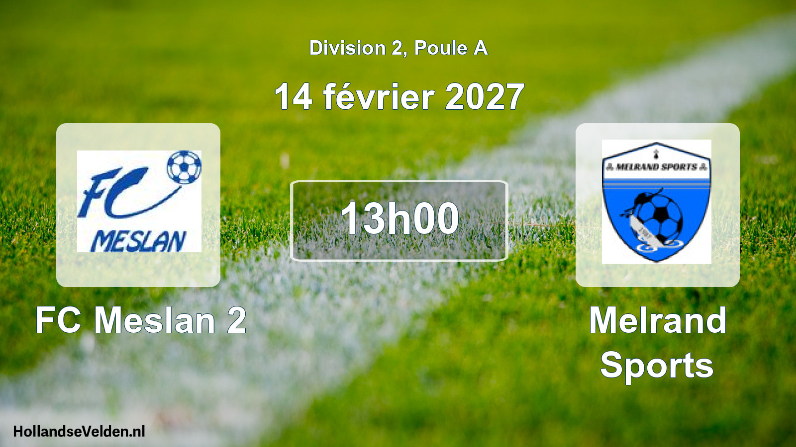 Match programmé: FC Meslan 2 - Melrand Sports (14 février 2027)