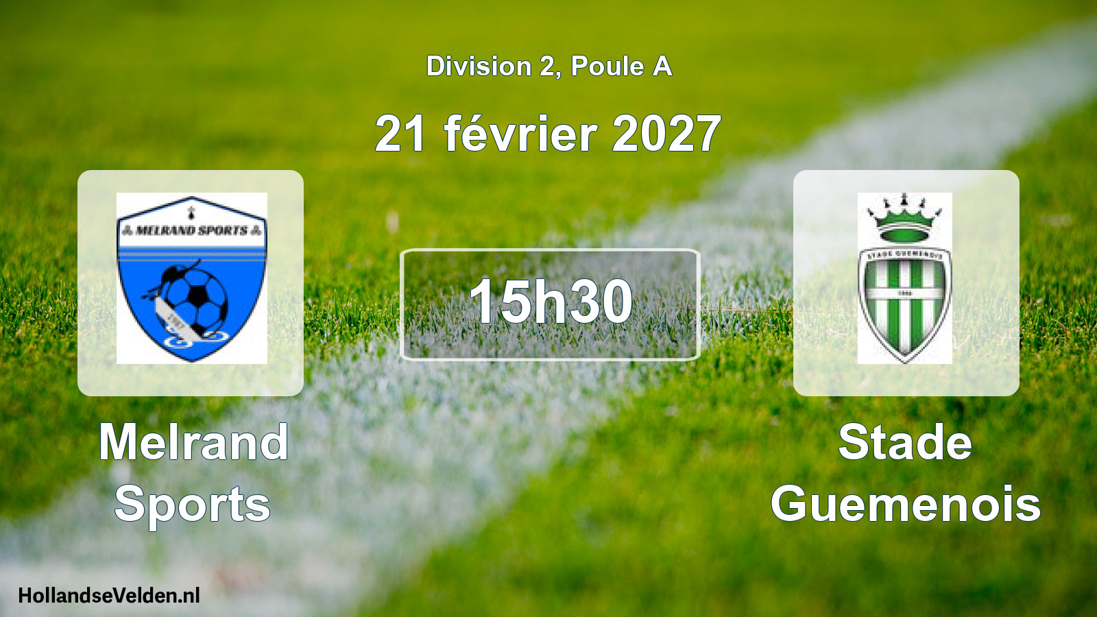 Match programmé: Melrand Sports - Stade Guemenois (21 février 2027)