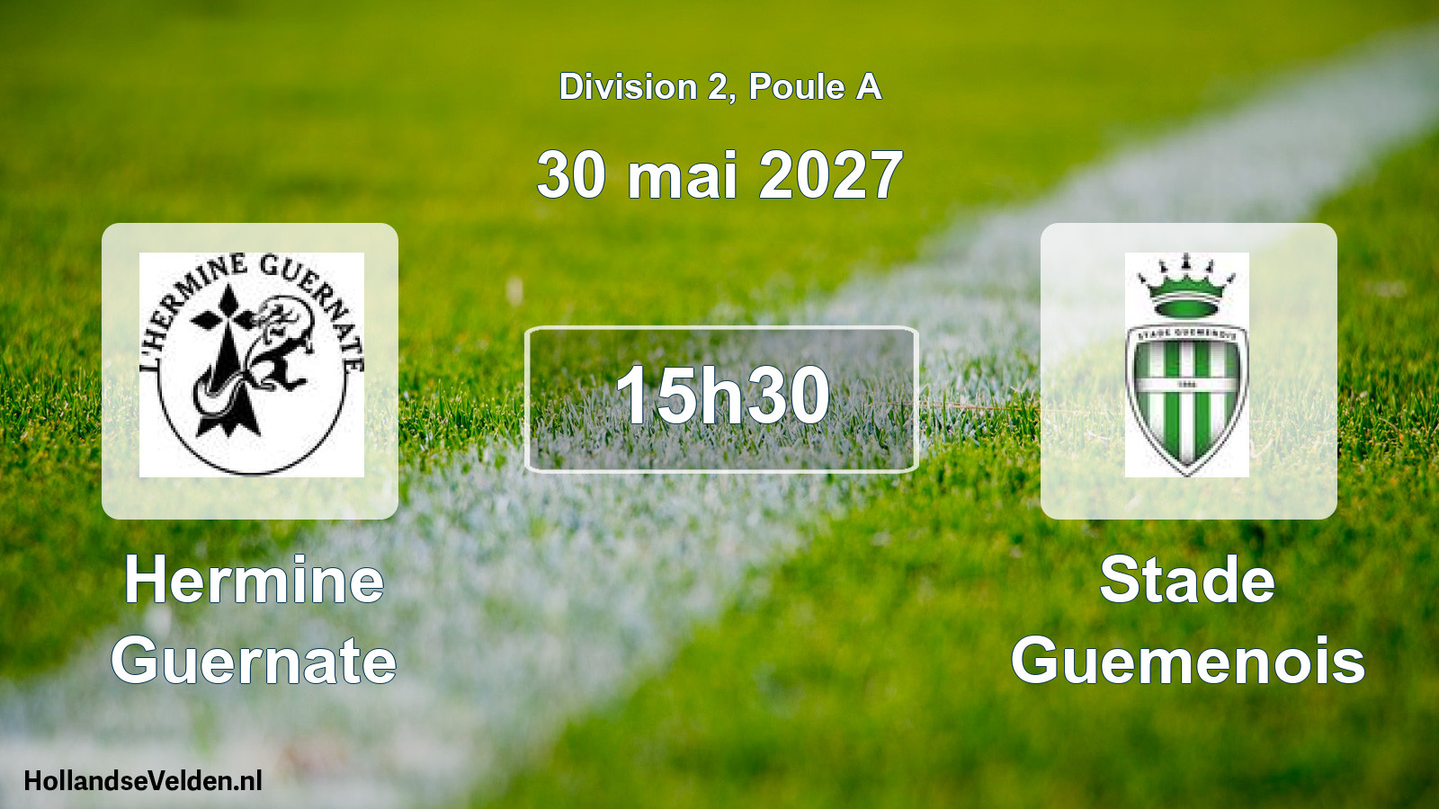 Match programmé: Hermine Guernate - Stade Guemenois (30 mai 2027)