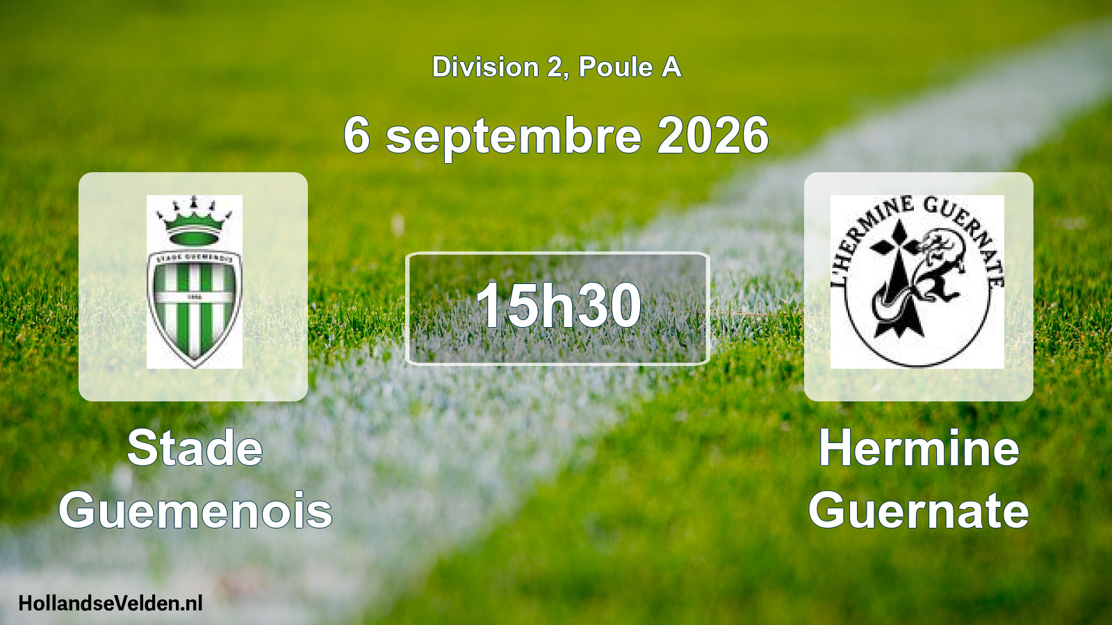 Match programmé: Stade Guemenois - Hermine Guernate (6 septembre 2026)