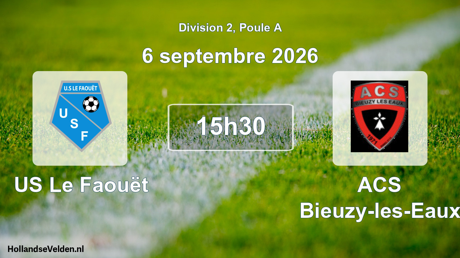 Scheduled Match: US Le Faouët - ACS Bieuzy-les-Eaux (6 September 2026)
