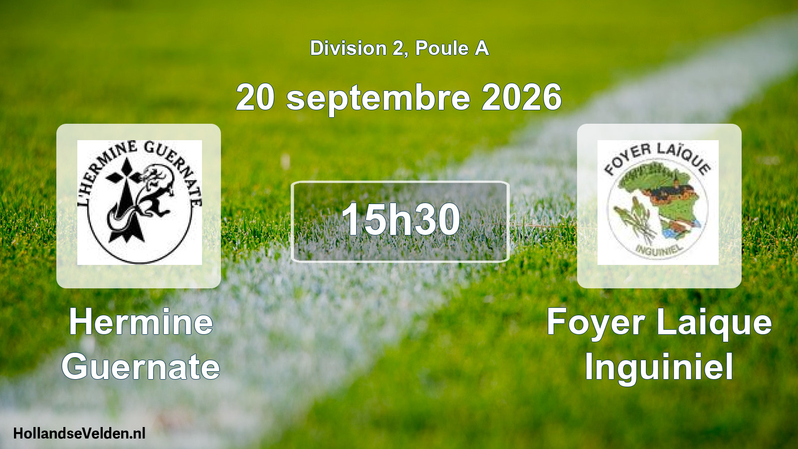 Match programmé: Hermine Guernate - Foyer Laique Inguiniel (20 septembre 2026)