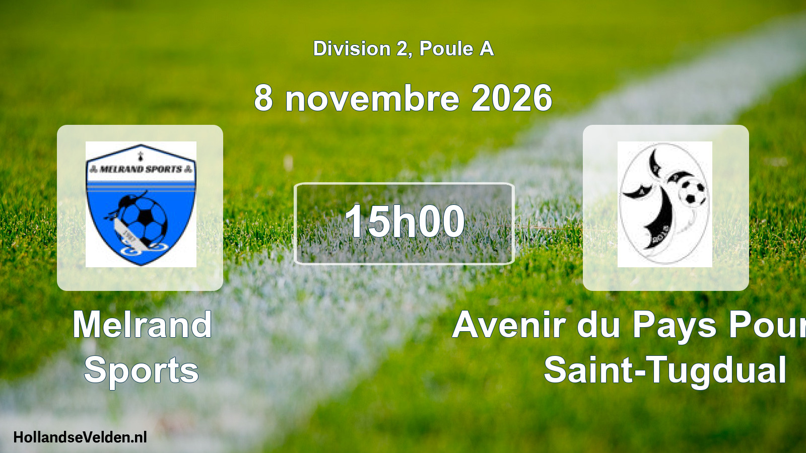 Match programmé: Melrand Sports - Avenir du Pays Pourleth Saint-Tugdual (8 novembre 2026)