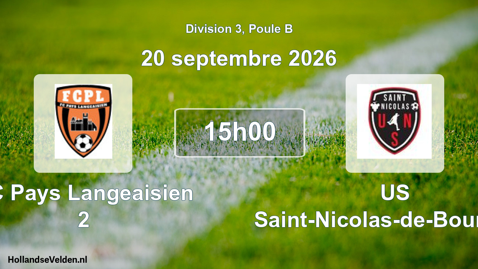 Match programmé: FC Pays Langeaisien 2 - US Saint-Nicolas-de-Bourgueil (20 septembre 2026)