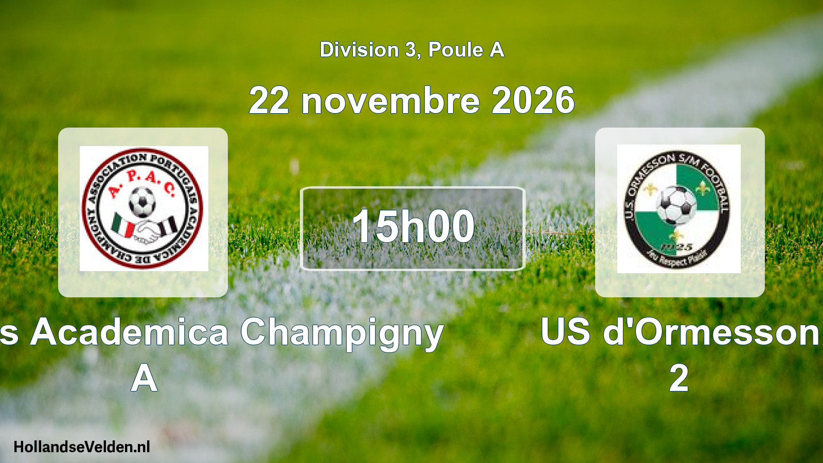 Scheduled Match: Portugais Academica Champigny A - US d'Ormesson 2 (22 November 2026)
