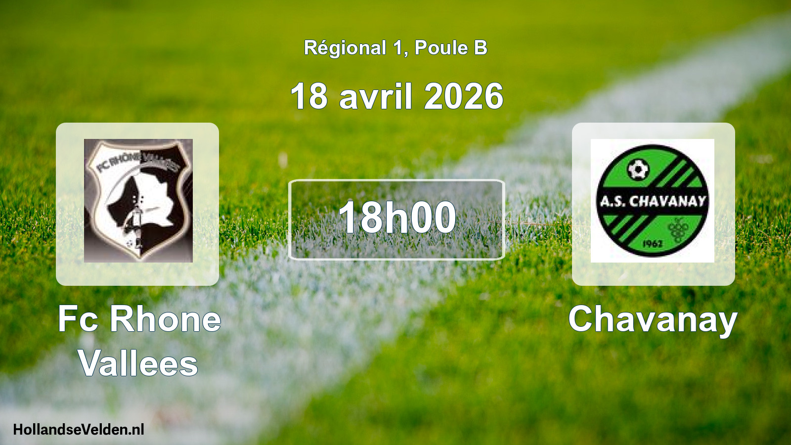 Geplande wedstrijd: Fc Rhone Vallees - Chavanay (18 avril 2026)