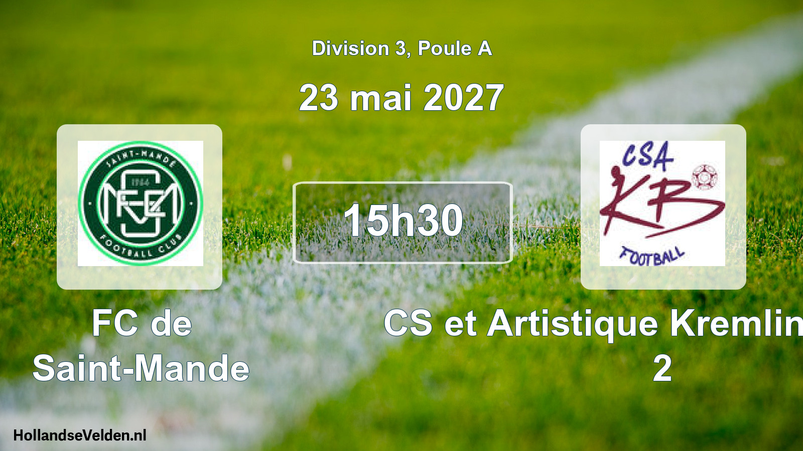 Scheduled Match: FC de Saint-Mande - CS et Artistique Kremlin-Bicetre 2 (23 May 2027)