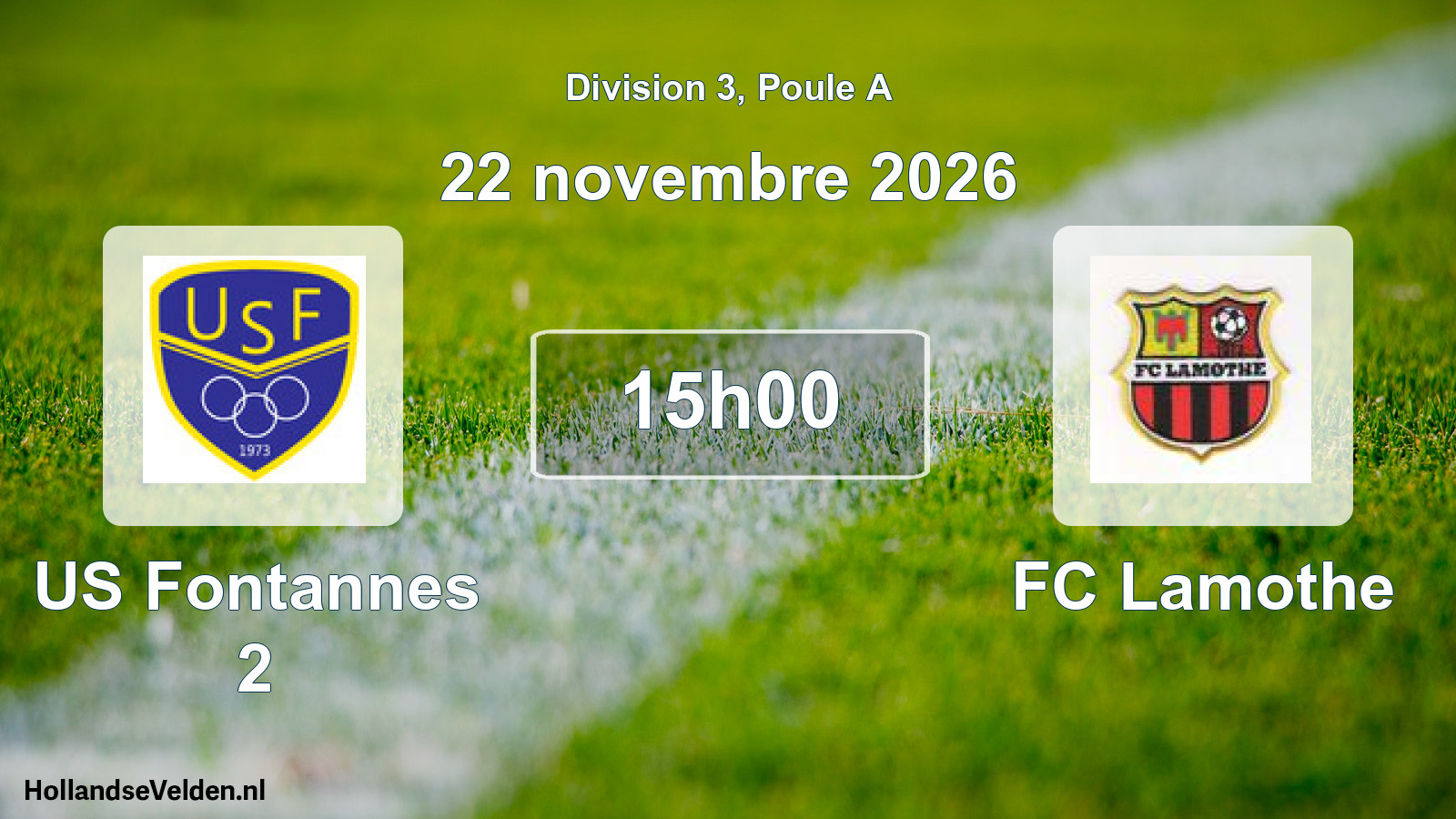 Scheduled Match: US Fontannes 2 - FC Lamothe (22 November 2026)
