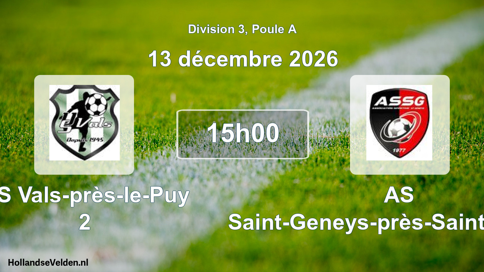 Scheduled Match: US Vals-près-le-Puy 2 - AS Saint-Geneys-près-Saint-Paulien (13 December 2026)