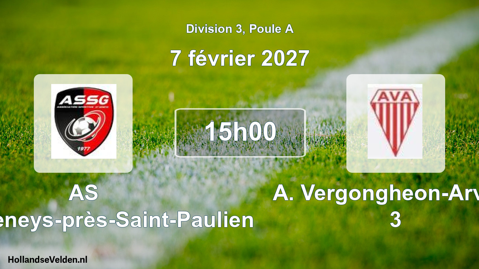 Scheduled Match: AS Saint-Geneys-près-Saint-Paulien - A. Vergongheon-Arvant 3 (7 February 2027)