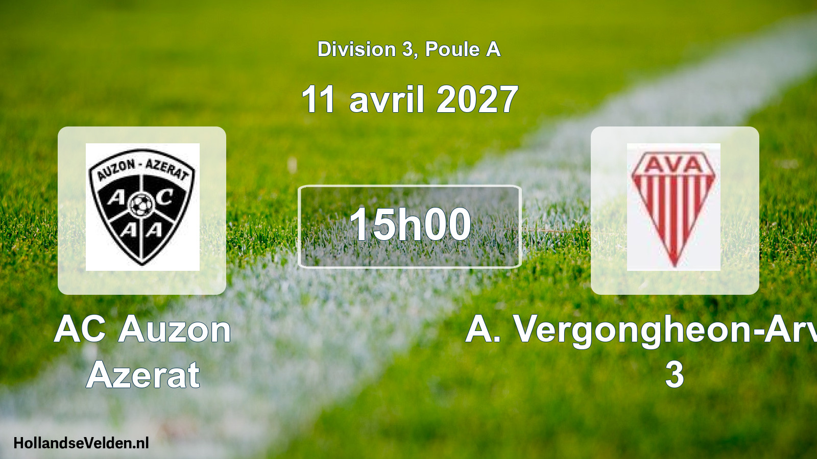 Scheduled Match: AC Auzon Azerat - A. Vergongheon-Arvant 3 (11 April 2027)