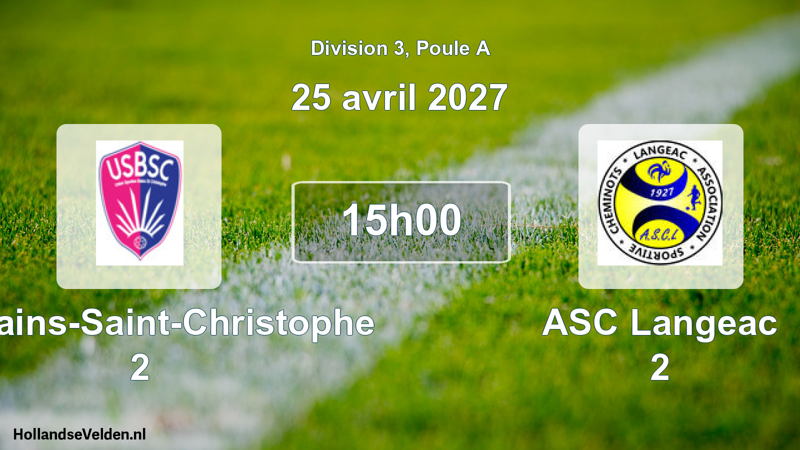 Scheduled Match: US Bains-Saint-Christophe 2 - ASC Langeac 2 (25 April 2027)