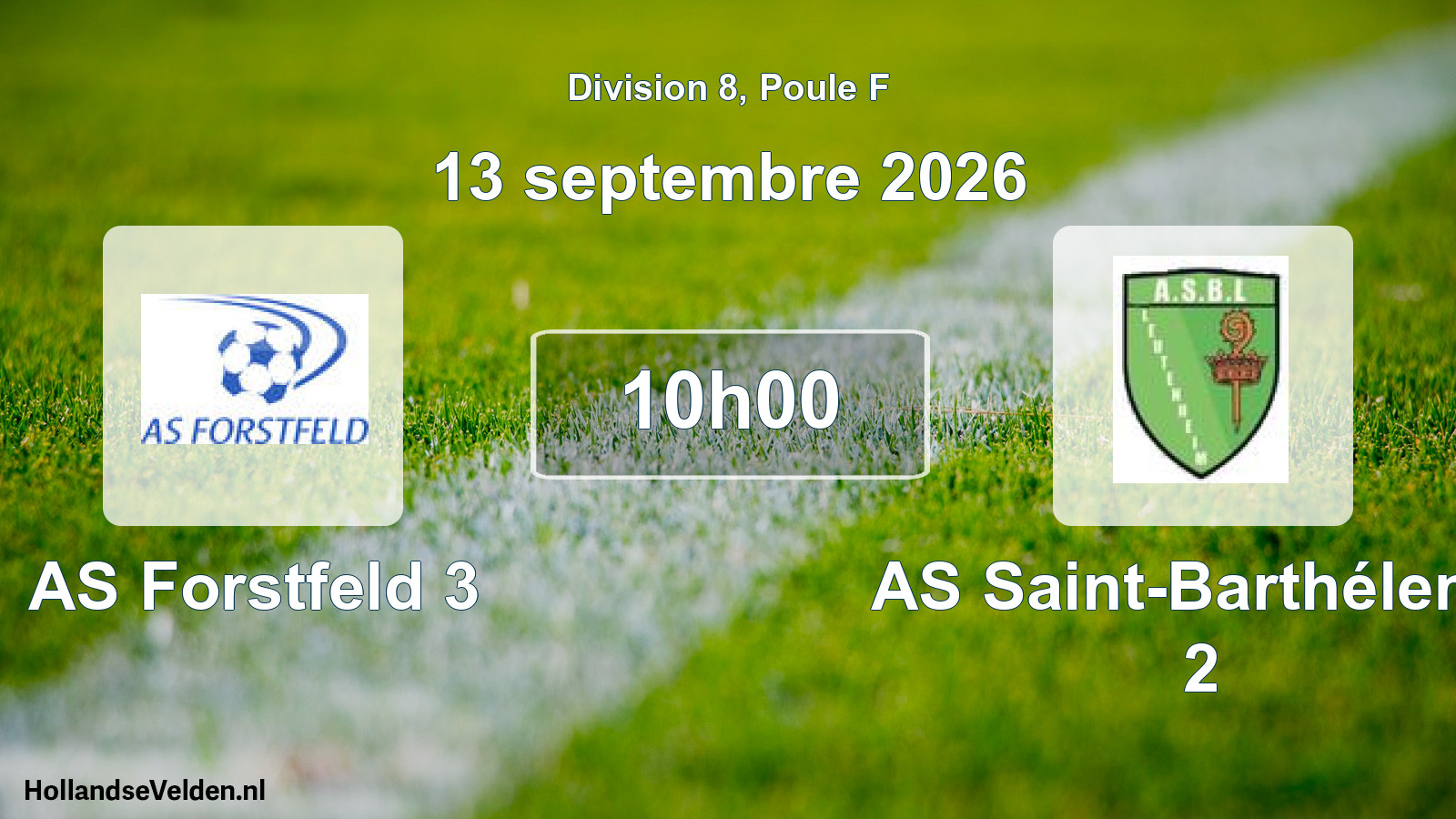 Scheduled Match: AS Forstfeld 3 - AS Saint-Barthélemy 2 (13 September 2026)