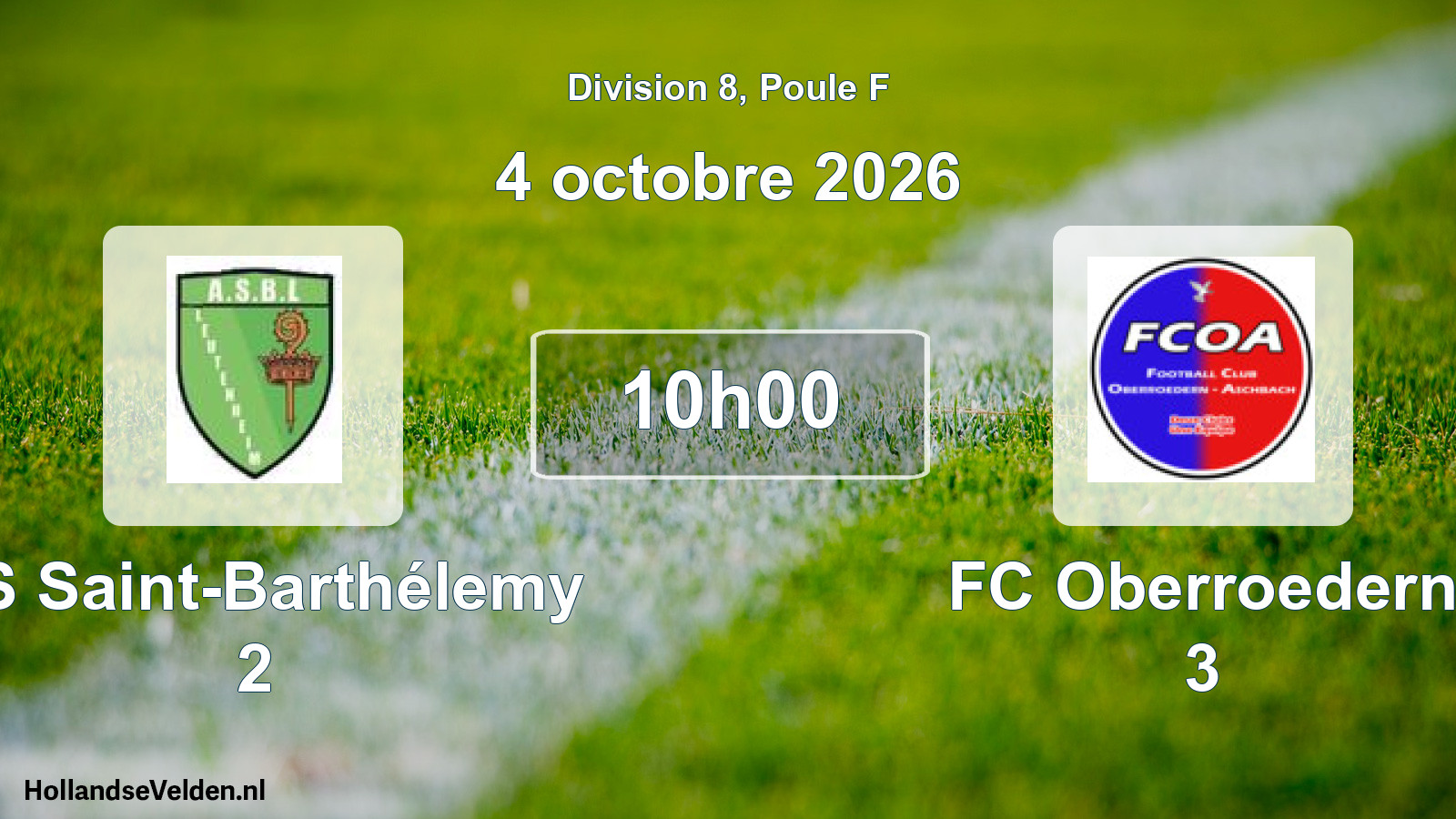 Scheduled Match: AS Saint-Barthélemy 2 - FC Oberroedern 3 (4 October 2026)