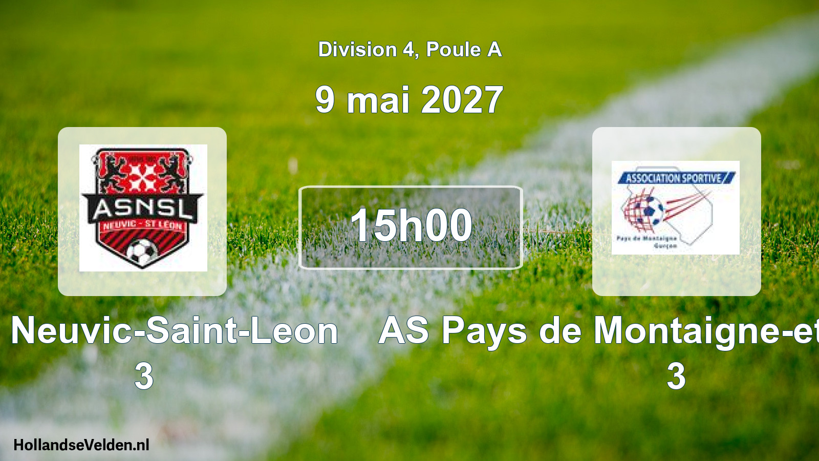Scheduled Match: AS Neuvic-Saint-Leon 3 - AS Pays de Montaigne-et-Gurcon 3 (9 May 2027)