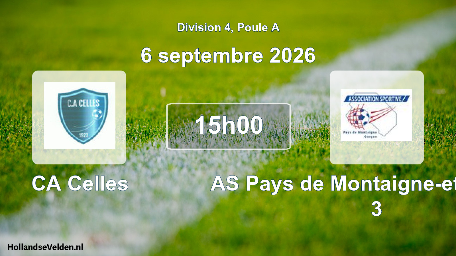 Geplande wedstrijd: CA Celles - AS Pays de Montaigne-et-Gurcon 3 (6 september 2026)