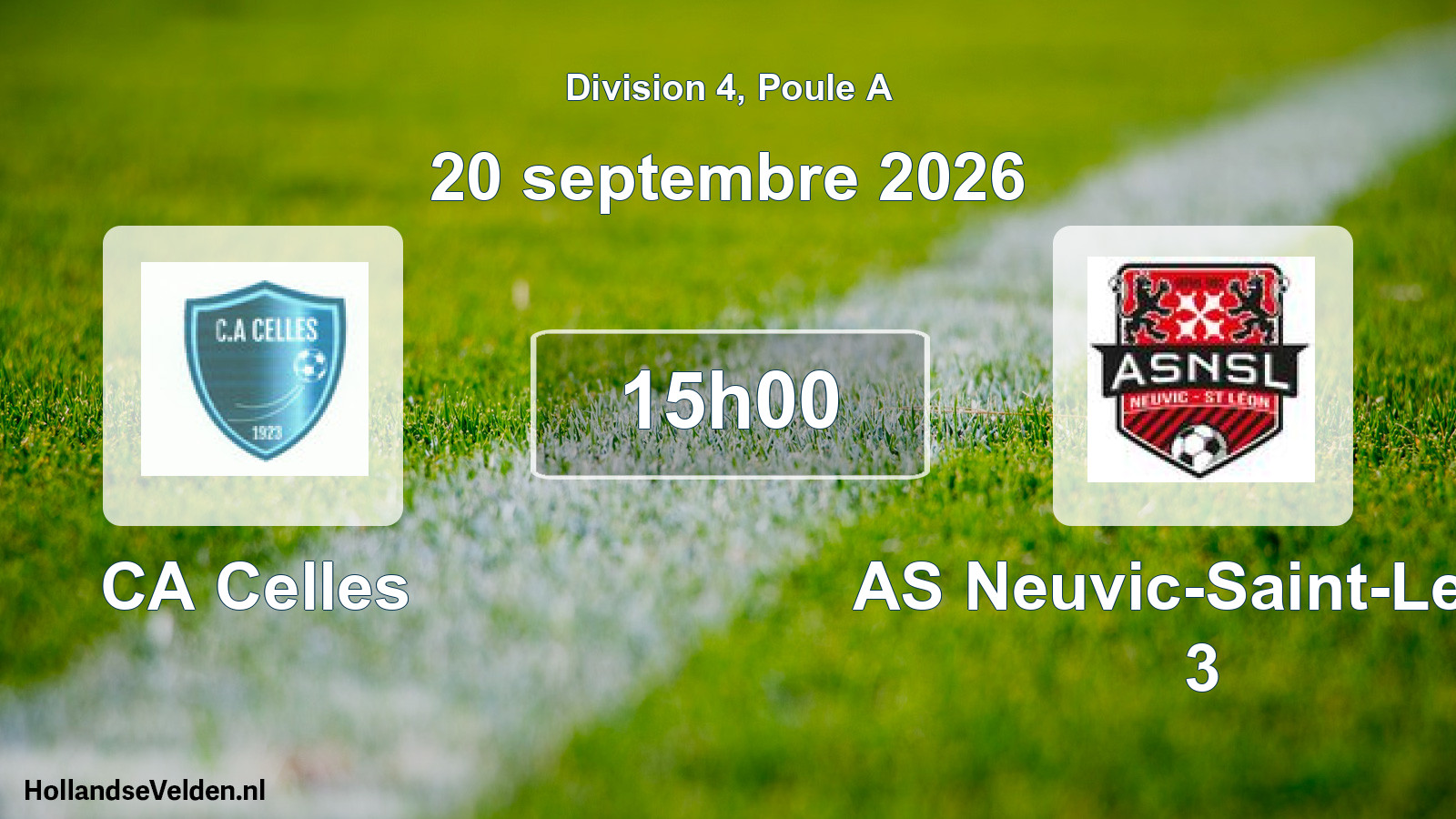 Scheduled Match: CA Celles - AS Neuvic-Saint-Leon 3 (20 September 2026)