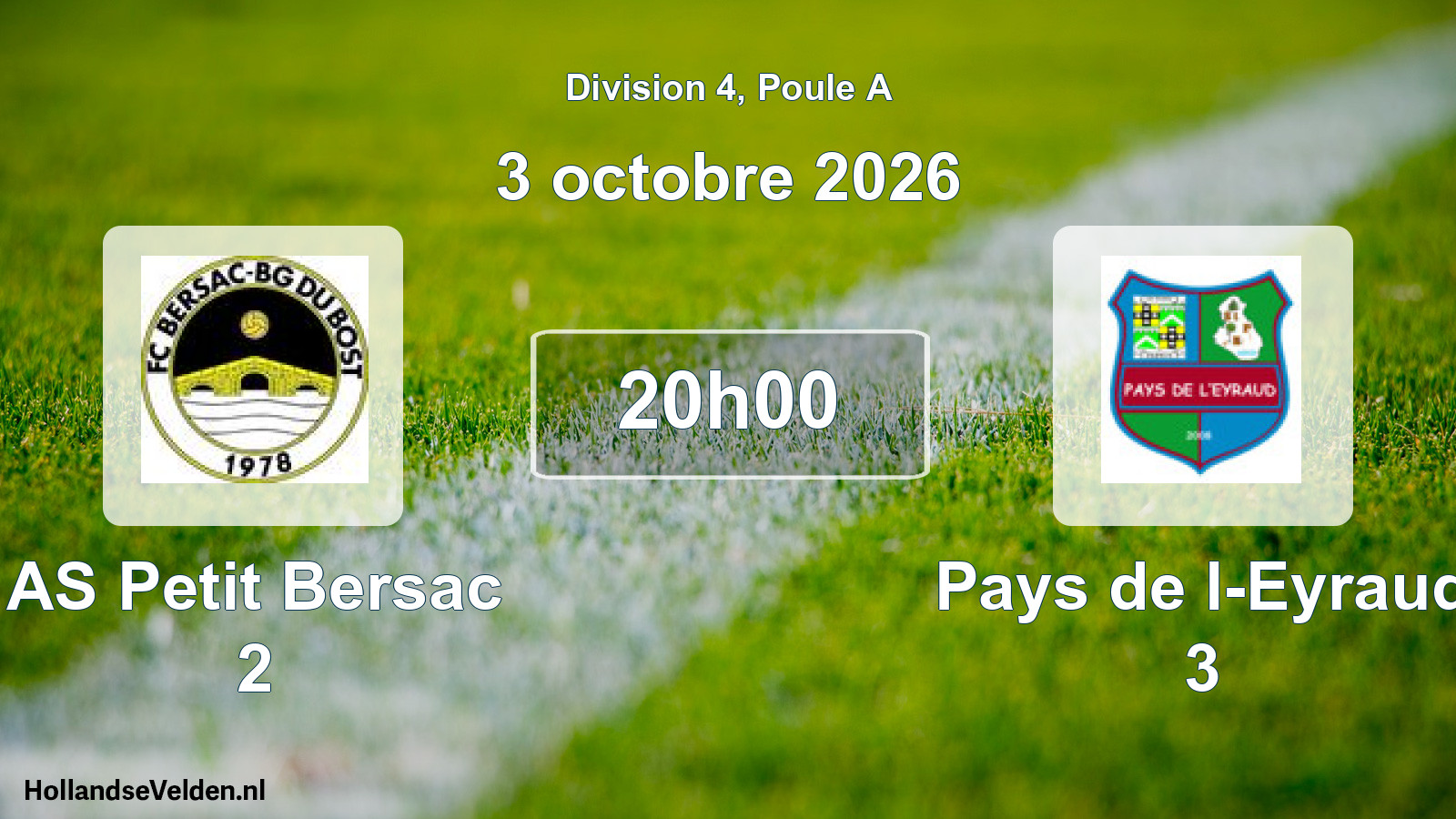 Geplande wedstrijd: AS Petit Bersac 2 - Pays de l-Eyraud 3 (3 oktober 2026)