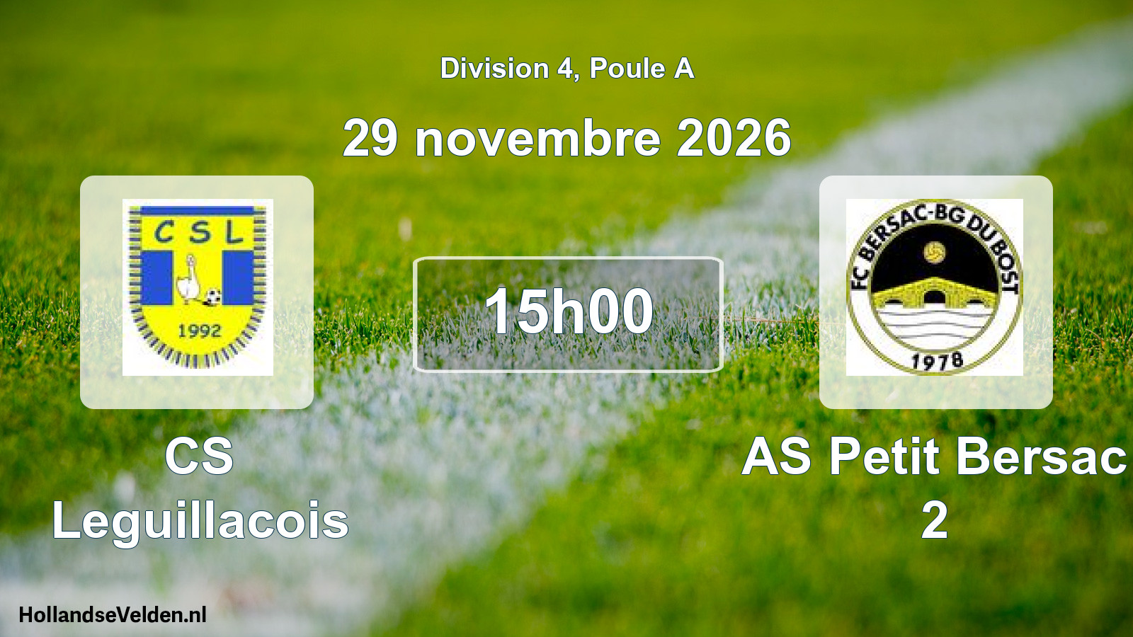 Scheduled Match: CS Leguillacois - AS Petit Bersac 2 (29 November 2026)