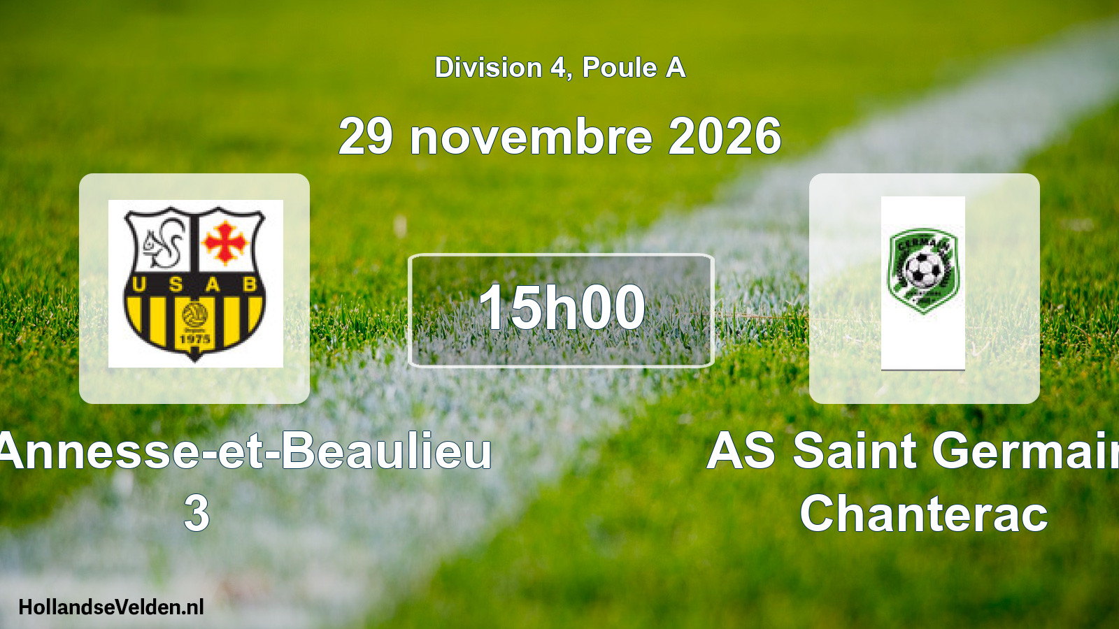 Scheduled Match: US Annesse-et-Beaulieu 3 - AS Saint Germain Chanterac (29 November 2026)