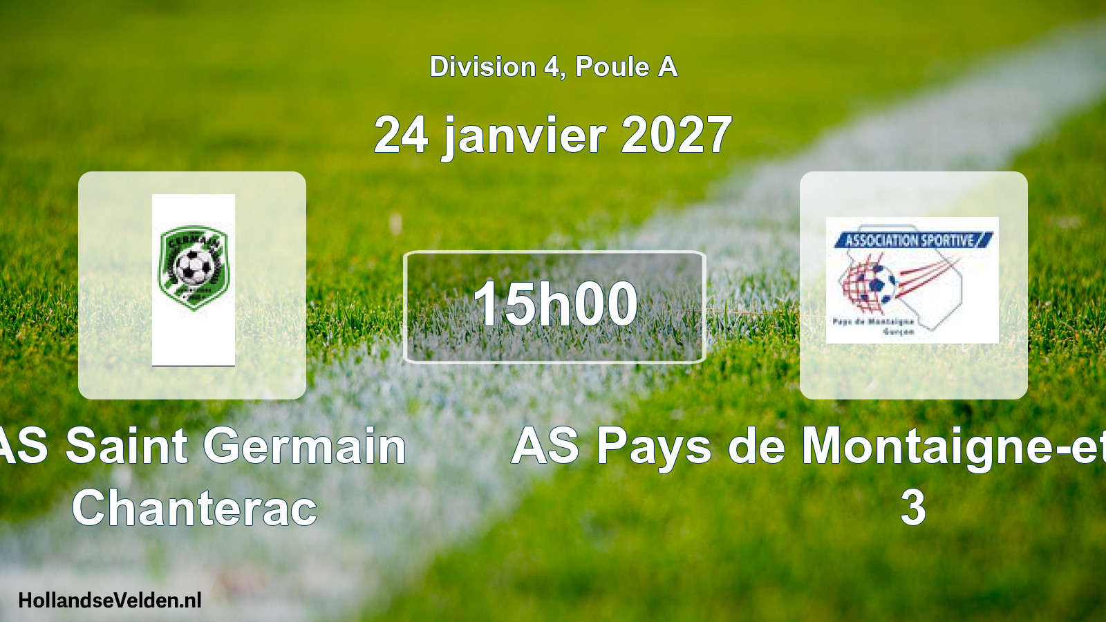 Scheduled Match: AS Saint Germain Chanterac - AS Pays de Montaigne-et-Gurcon 3 (24 January 2027)