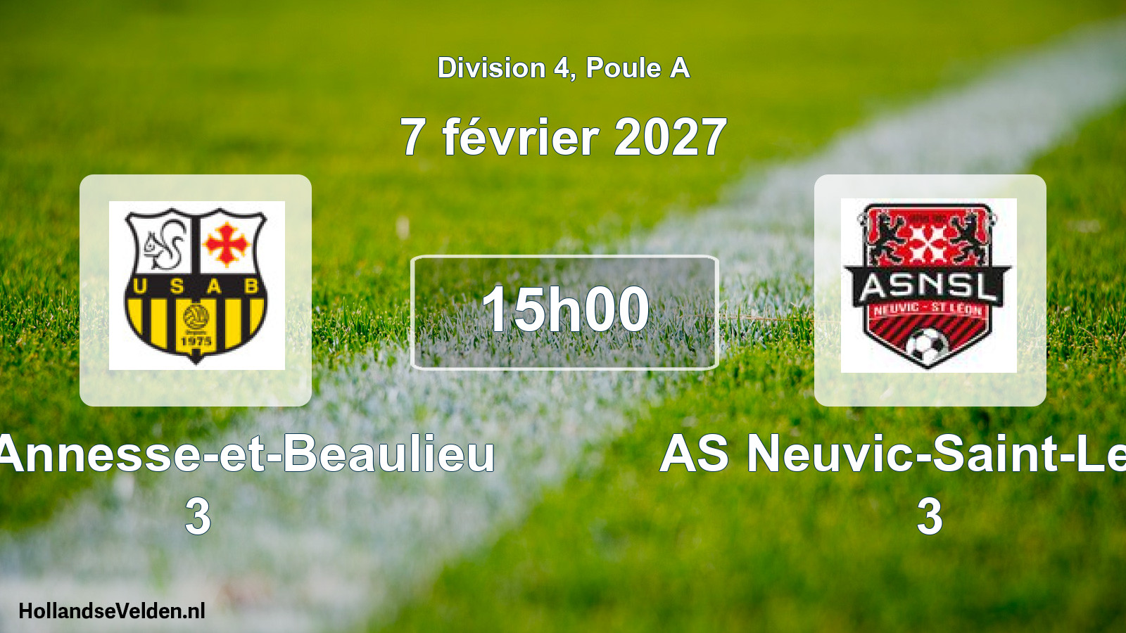 Geplande wedstrijd: US Annesse-et-Beaulieu 3 - AS Neuvic-Saint-Leon 3 (7 februari 2027)