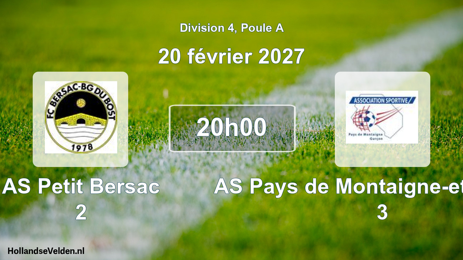 Scheduled Match: AS Petit Bersac 2 - AS Pays de Montaigne-et-Gurcon 3 (20 February 2027)