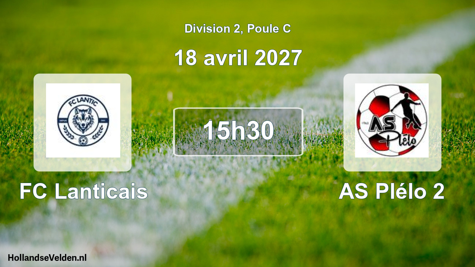 Match programmé: FC Lanticais - AS Plélo 2 (18 avril 2027)