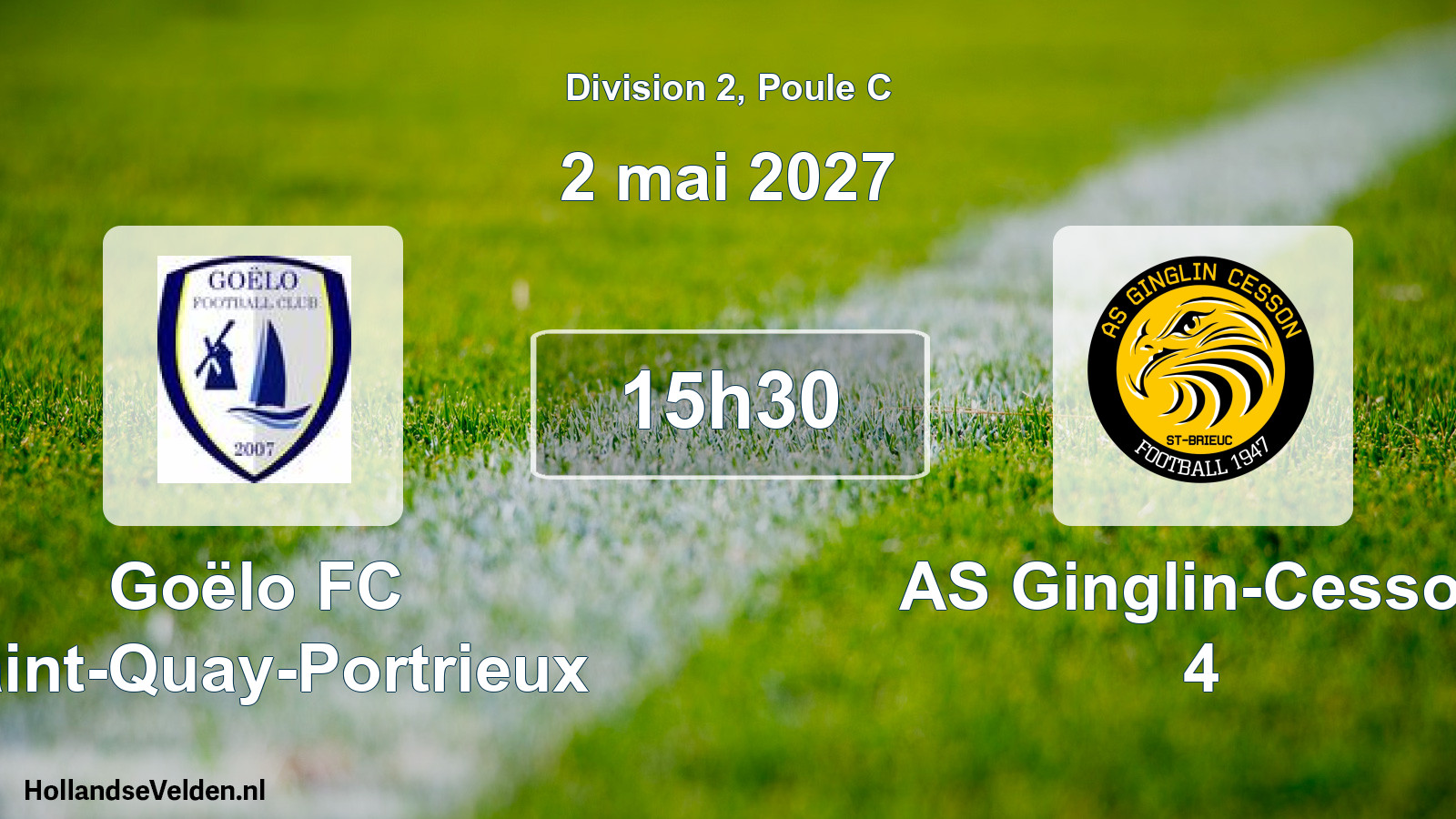 Geplande wedstrijd: Goëlo FC Saint-Quay-Portrieux - AS Ginglin-Cesson 4 (2 mei 2027)