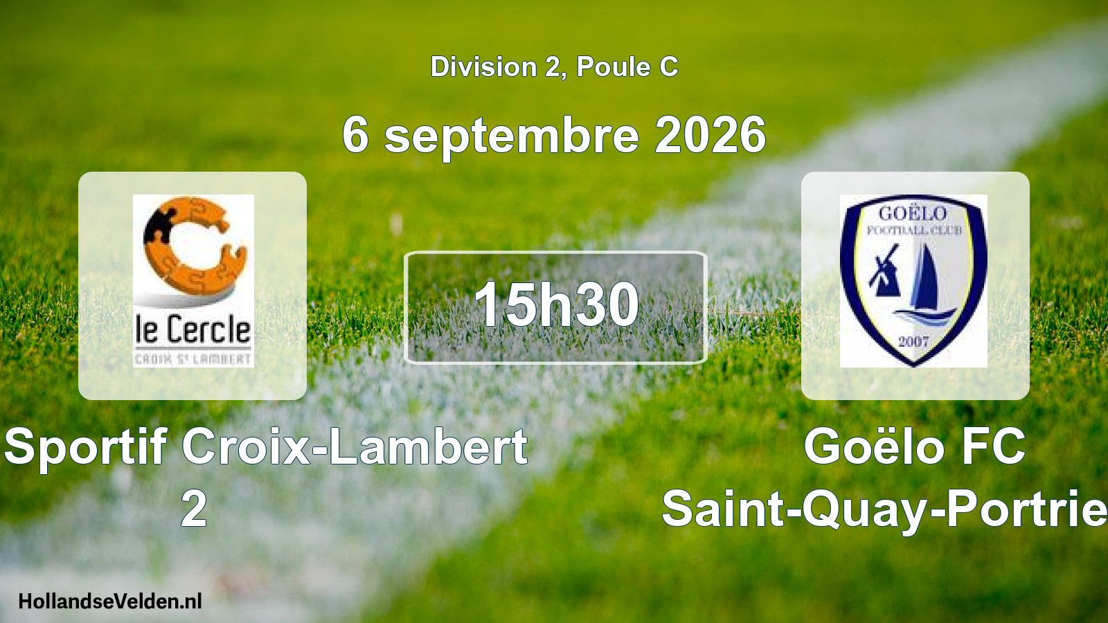 Match programmé: Cerc. Sportif Croix-Lambert 2 - Goëlo FC Saint-Quay-Portrieux (6 septembre 2026)