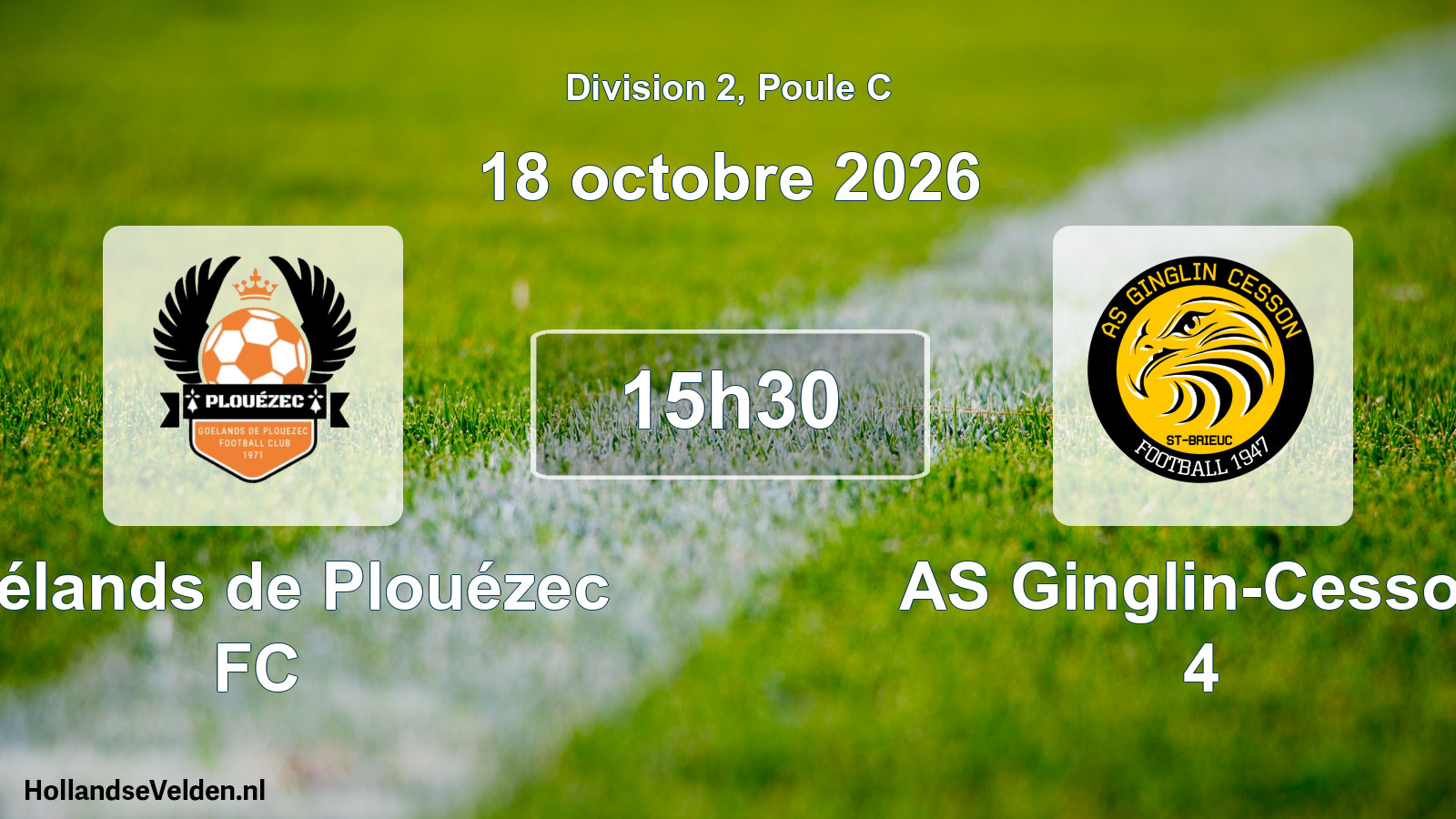 Geplande wedstrijd: Goélands de Plouézec FC - AS Ginglin-Cesson 4 (18 oktober 2026)