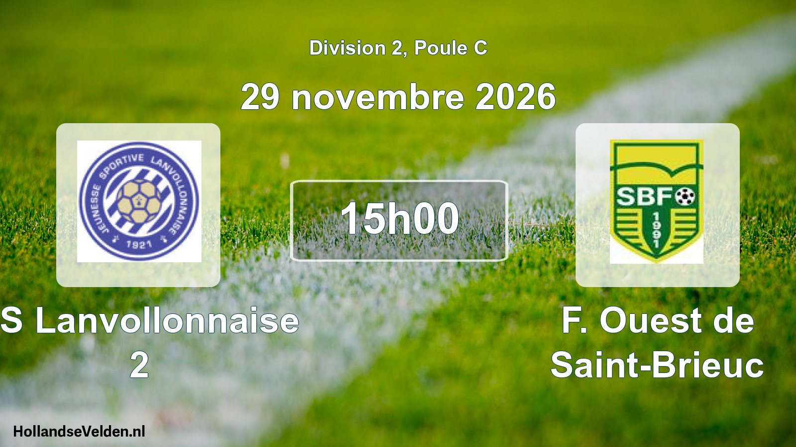 Match programmé: JS Lanvollonnaise 2 - F. Ouest de Saint-Brieuc (29 novembre 2026)